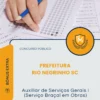Apostila Auxiliar de Serviços Gerais I Serviço Braçal em Obras Prefeitura de Rio Negrinho SC 2026