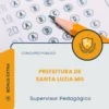 Apostila Supervisor Pedagógico Prefeitura de Santa Luzia MG 2026